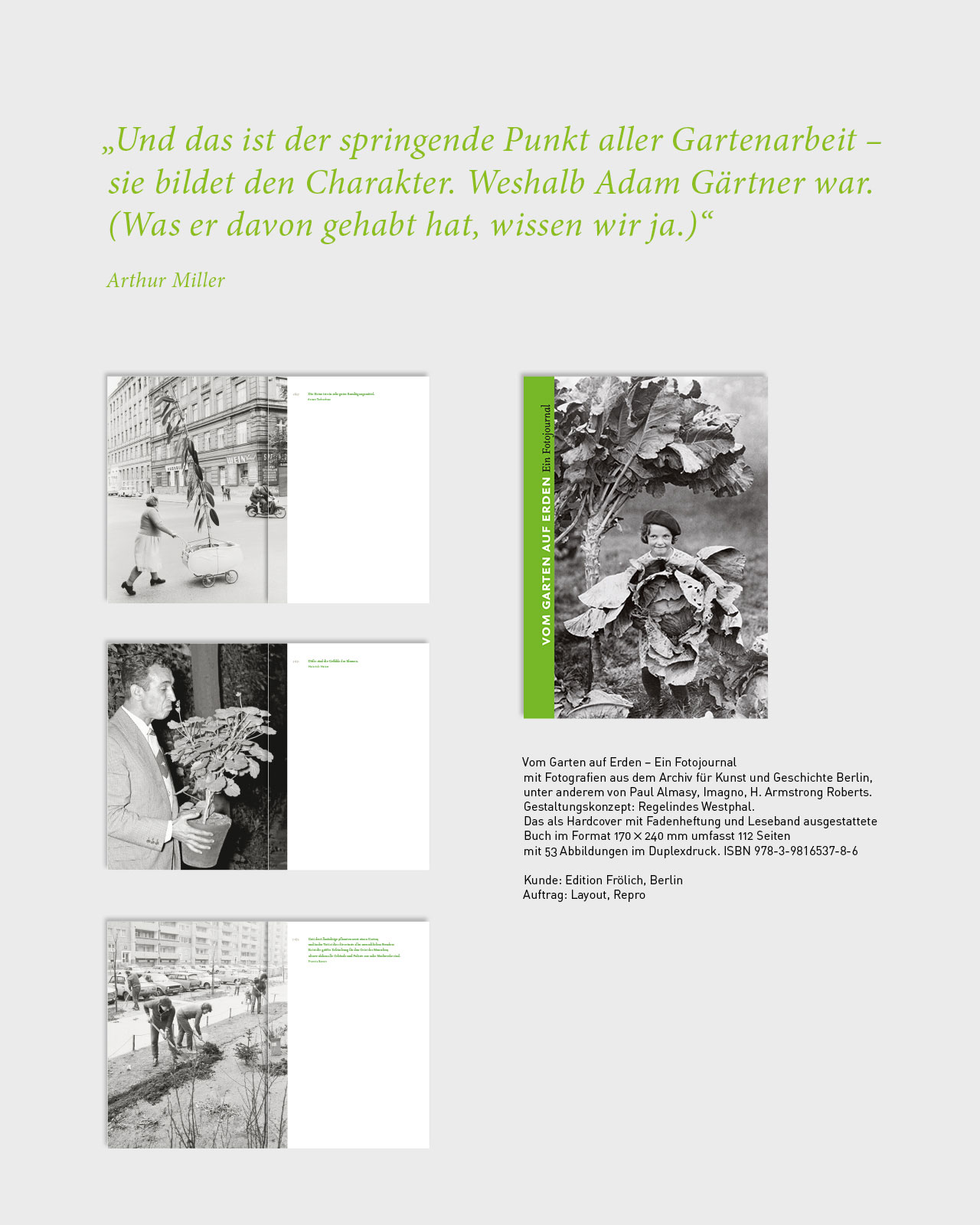 Edition Frölich, Vom Garten auf Erden – Ein Fotojournal, Layout, Repro