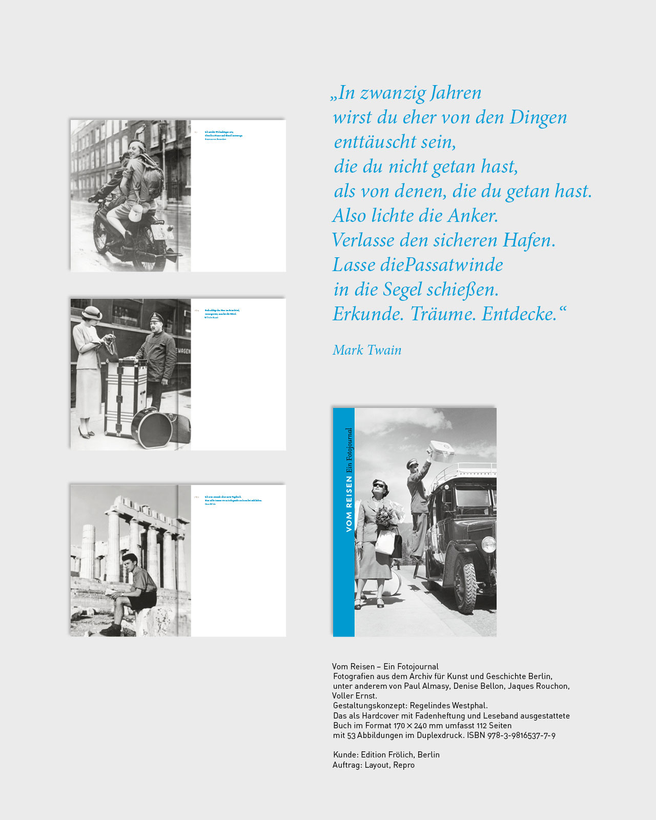 Edition Frölich, Vom Reisen – Ein Fotojournal, Layout, Repro